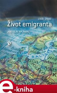 Život emigranta