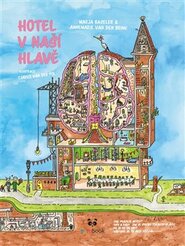 Hotel v naší hlavě - Marja Baseler, Annemarie Van Den Brink