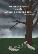 Memento mori aneb básně o smrti a žití