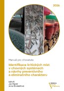 Identifikace kritických míst v chovných systémech a návrhy preventivního a eliminačního charakteru