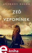 Zeď vzpomínek - Anthony Doerr