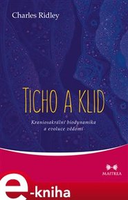 Ticho a klid - Charles Ridley