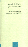 Jiná cesta k trhu - Joseph E. Stiglitz