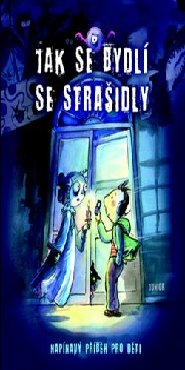 Jak se bydlí se strašidly