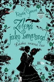 Zelená jako smaragd - Kerstin Gierová