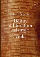 Dějiny a literatura nástroje viola