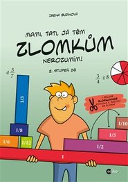 Mami, tati, já těm zlomkům nerozumím - 2. stupeň ZŠ
