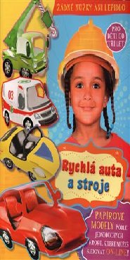 Rychlá auta a stroje