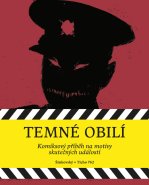 Temné obilí - Masakr na Švédských šancích v souvislostech
