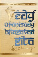 Védy, upanišady a Bhagavadgíta: Tři větve stromu života Indie