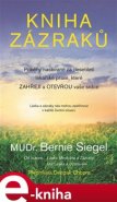 Kniha zázraků - Bernie S. Siegel