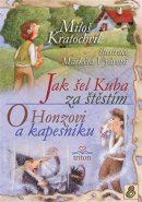 Jak šel Kuba za štěstím, O Honzovi a kapesníku