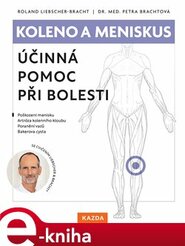 Koleno a meniskus - Roland Liebscher-Bracht, Petra Brachtová