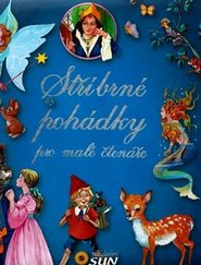 Stříbrné pohádky pro malé čtenáře