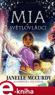 Mia a světlovládci