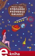 Stopařův průvodce Galaxií 5 - Douglas Adams