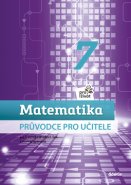 Matematika pro život 7 - Průvodce pro učitele