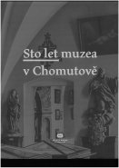 Sto let muzea v Chomutově