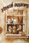 Zatracení parchanti - Jiří Rezek