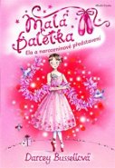 Malá baletka 6: Ela a narozeninové představení