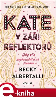 Kate v záři reflektorů
