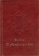 O převtělování žen - Gautama Buddha