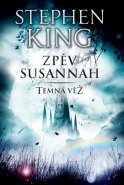 Zpěv Susannah - Temná věž VI