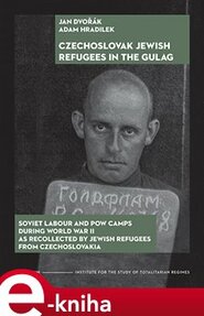 Czechoslovak Jewish Refugees in the Gulag