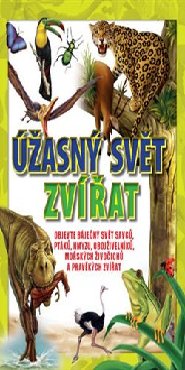 Úžasný svět zvířat