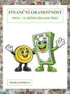 Finanční gramotnost pro 6. - 8. ročník základní školy
