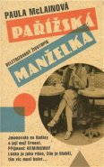 Pařížská manželka - Paula McLainová