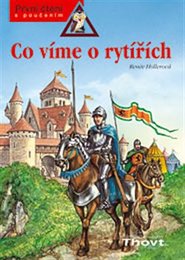 Co víme o rytířích - Renée Hollerová