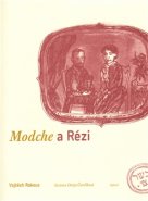 Modche a Rézi - Vojtěch Rakous