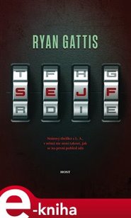 Sejf - Ryan Gattis