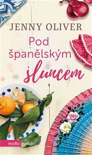 Pod španělským sluncem