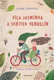 Víla Jasmínka a skřítek Vendelín