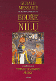 Bouře na Nilu II. - Tutanchamonovy masky - Gerald Messadié