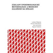 Základy epidemiologické metodologie a medicíny založené na důkazu