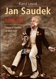 Jan Saudek: Mystik