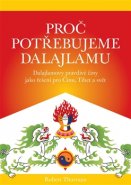 Proč potřebujeme dalajlamu - Robert Thurman