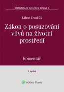 Zákon o posuzování vlivů na životní prostředí. Komentář