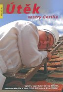Útěk sestry Cecílie