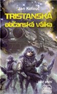 Tristanská občanská válka - Jan Kotouč