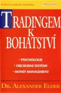 Tradingem k bohatství - Alexander Elder