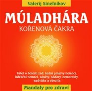 Múladhára - Kořenová čakra - Valerij Sineľnikov