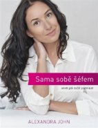 Sama sobě šéfem - Alexandra John