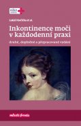 Inkontinence moči v každodenní praxi - Lukáš Horčička at al.