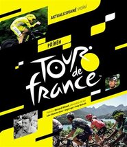 Příběh Tour de France - aktualizované vydání