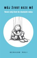 Můj život beze mě
