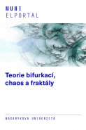 Teorie bifurkací, chaos a fraktály